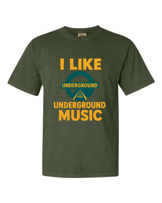 I like underground Music